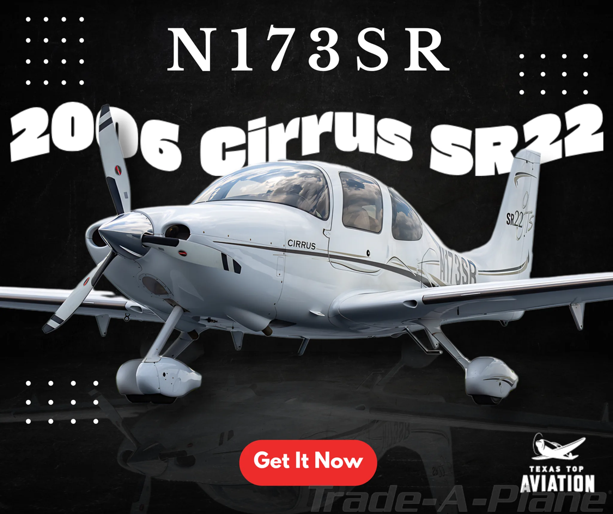 A white 2006 Cirrus SR22 aircraft with black and grey stripes, registration N173SR, on a dark background with promotional text.